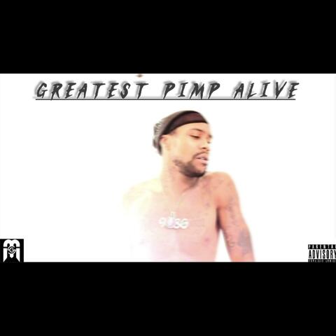 Greatest Pimp Alive