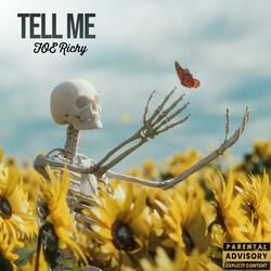 Tell Me