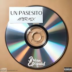 Un Pasesito (After Mix)