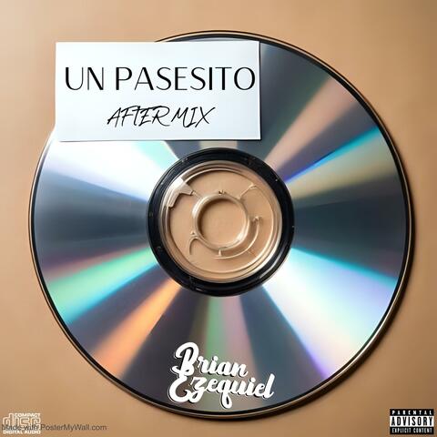 Un Pasesito (After Mix)