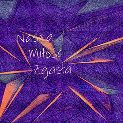 Nasza Miłość Zgasła