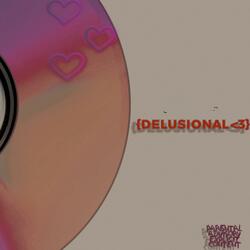 delusional