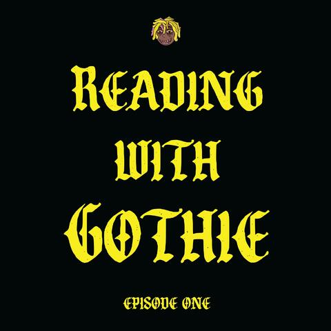 Reading with Gothie (Episode 1)