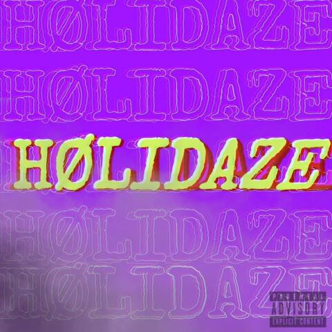 HØLIDAZE