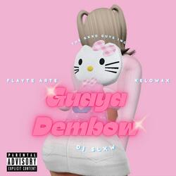 Guaya Dembow (feat. KELOWAX & Dj Slxw)