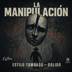 Manipulación (TUMBADO)