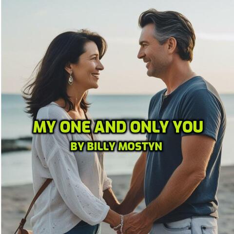 My One And Only You