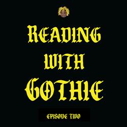 Reading with Gothie (Episode 2)