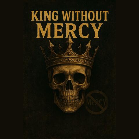 King Without Mercy (Mastered Version)