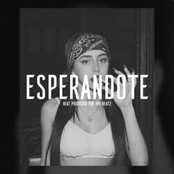 ESPERANDOTE (Base De Rap Underground)