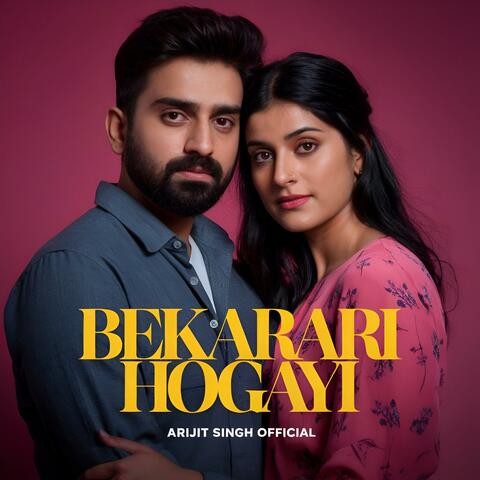 Bekarari Hogayi