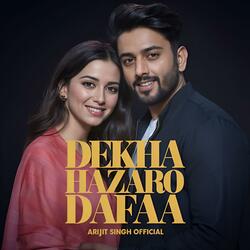 Dekha Hazaro Dafaa