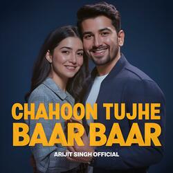 Chahoon Tujhe Baar Baar