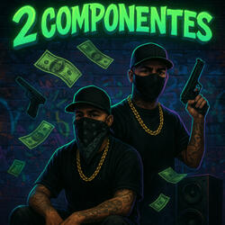 2 Componentes (feat. Mayer 30)