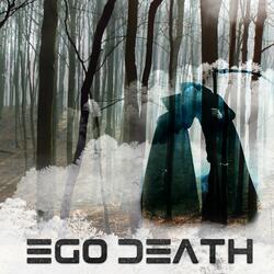 Ego Death (Demo Version)