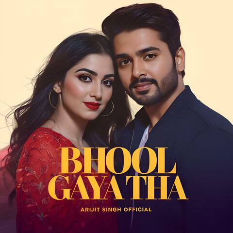 Bhool Gaya Tha