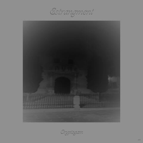 Estrangement (Remastered 2025)