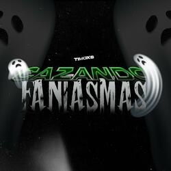 CAZANDO FANTASMAS RKT