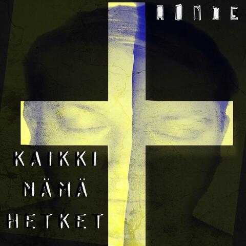 Kaikki Nämä Hetket