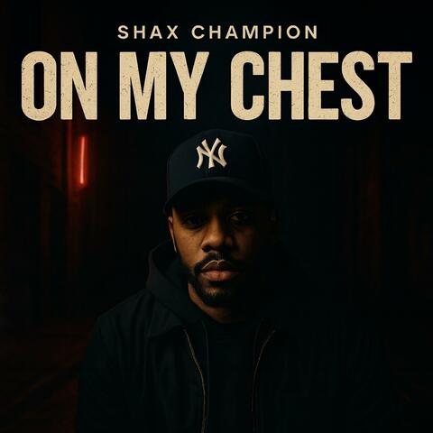 On My Chest