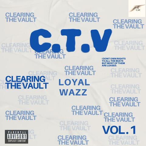 C.T.V (clearing the vault) VOL 1.