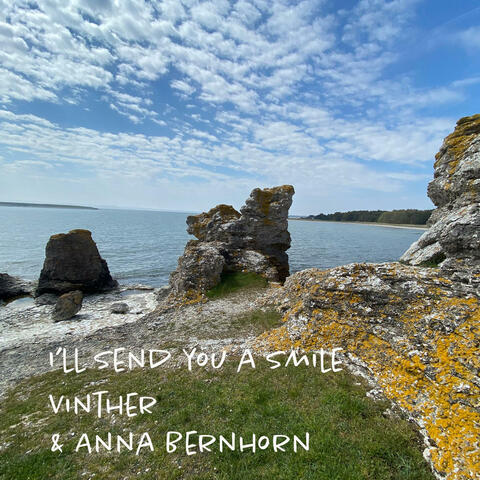 I'll send you a smile (feat. Anna Bernhorn)