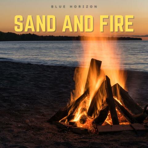 Sand and Fire