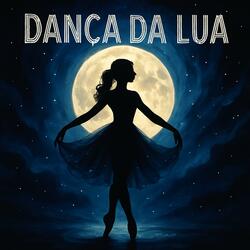 DANÇA DA LUA