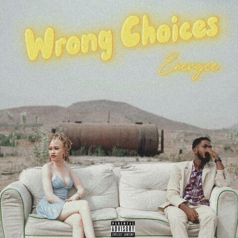 Wrong Choices