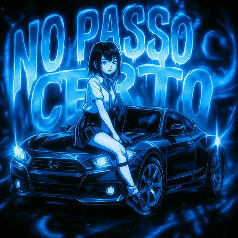 NO PASSO CERTO