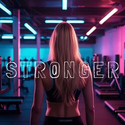 Stronger