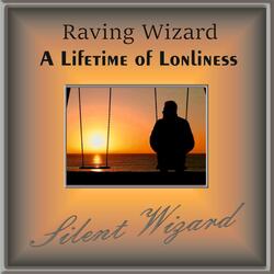 A Lifetime of Loneliness