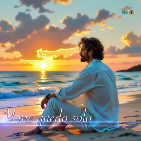 Y me quedo solo (Single)