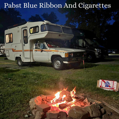 Pabst Blue Ribbon And Cigarettes
