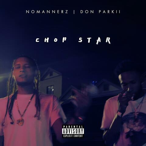 Chop Star (feat. Don Parkii)