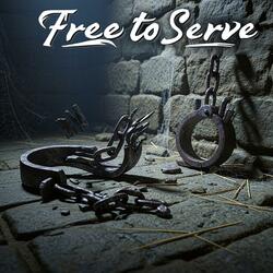 Free to Serve