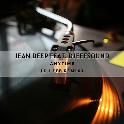 Anytime (feat. Djeefsound) [Dj Eef Remix]