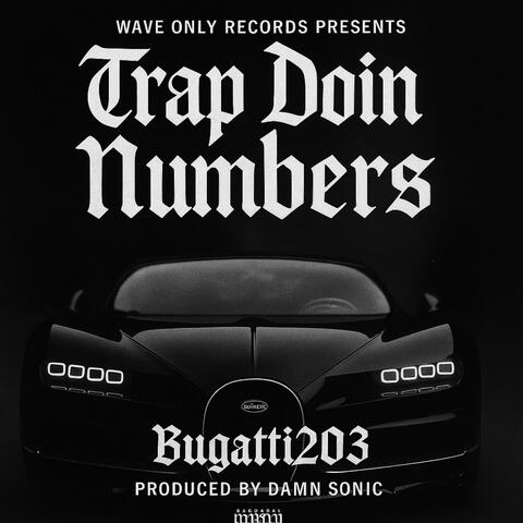 Trap Doin Numbers
