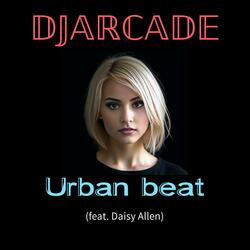 Urban beat (feat. Daisy Allen)