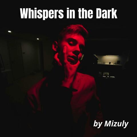 Whispers in the Dark