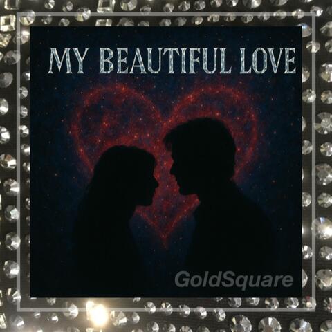 My Beautiful Love
