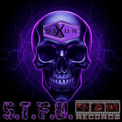 S.T.F.U.