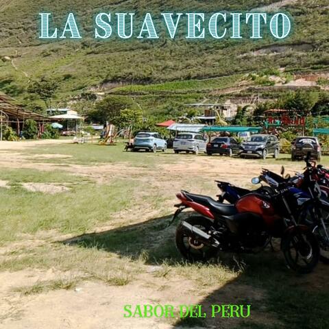 LA SUAVECITO