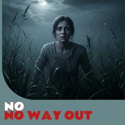 No Way Out