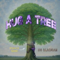 Hug A Tree
