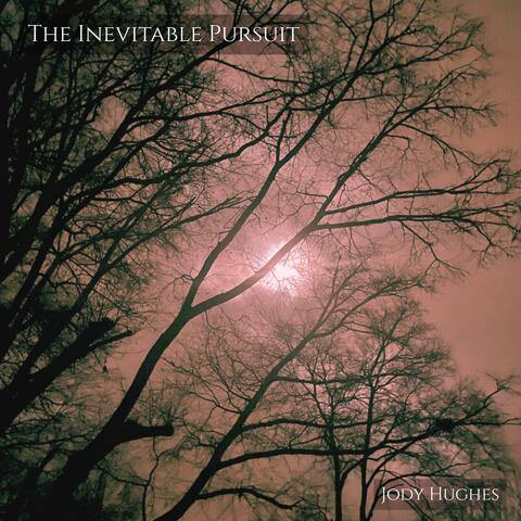 The Inevitable Pursuit