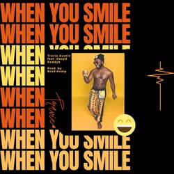 When You Smile! (feat. Davyd Reddyk)
