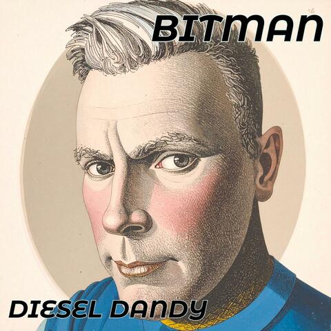 Diesel Dandy