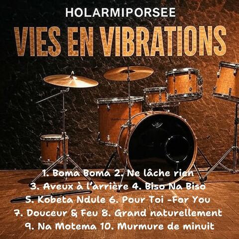 Vies en Vibrations
