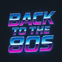 Back To The 80s